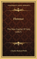 Florence, the New Capital of Italy 1240922884 Book Cover