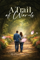 A Trail of Words B08WK6R783 Book Cover