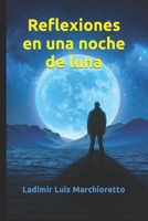 Reflexiones en una noche de luna B09KNGJ35T Book Cover
