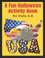 A Fun Halloween Activity Book for Kids 4-8 B08HTKBR4R Book Cover