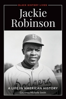 Jackie Robinson: A Life in American History B0FP414P51 Book Cover