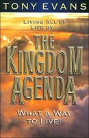 The Kingdom Agenda 0802451233 Book Cover