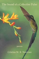 The Sound of a Collective Pulse 1639800212 Book Cover