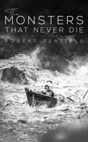 The Monsters That Never Die 1643789473 Book Cover