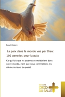 La paix dans le monde vue par Dieu: 101 pensées pour la paix (French Edition) 6206168476 Book Cover