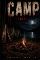 Camp, Part 1 B0HGMZVMSP Book Cover