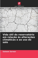 Vida útil do reservatório em relação às alterações climáticas e ao uso do solo (Portuguese Edition) 6209541577 Book Cover
