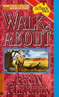 Walk About (Outback Sagas) 0843932929 Book Cover