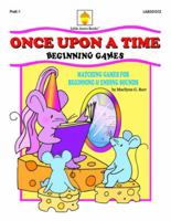 Once Upon a Time: Matching Games for Beginning & Ending Sounds 1937257479 Book Cover