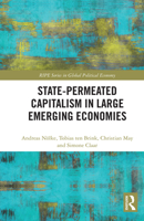 State-Permeated Capitalism in Large Emerging Economies 0367203693 Book Cover