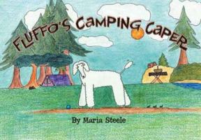 Fluffo's Camping Caper 1412073510 Book Cover