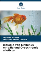 Biologie von Cirrhinus mrigala und Oreochromis niloticus (German Edition) 6209569668 Book Cover