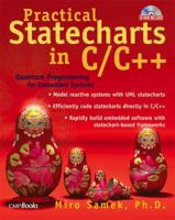 Practical Statecharts in C/C++: Quantum Programming for Embedded Systems with CDROM 1578201101 Book Cover