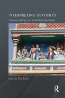Interpreting Devotion: The Poetry and Legacy of a Female Bhakti Saint of India 1138948411 Book Cover