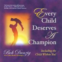 Every Child Deserves a Champion: Including the Child within You!