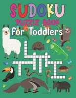 Sudoku puzzle book for Toddlers: 250 Sudoku Puzzles Easy to Hard with solution- Excellent sudoku puzzle book for Toddlers 1676694161 Book Cover