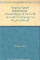 Virginia Woolf Miscellanies: Proceedings of the First Annual Conference on Virginia Woolf 0944473083 Book Cover