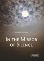 In the Mirror of Silence 3894797878 Book Cover