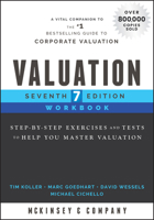 Valuation Workbook: Step-By-Step Exercises and Tests to Help You Master Valuation 0470424648 Book Cover