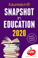 EduMatch Snapshot in Education 2020: Remote Learning Edition 195385205X Book Cover