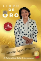 Libro de ORO de Ximena Lagos Provoste B092PG42QG Book Cover