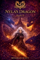The Rising Embers (Nyla's Dragon) B0GWGMKYP1 Book Cover
