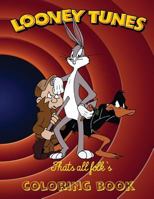 Looney Tunes colouring book: A great Looney tunes colouring book for kids aged 3+. An A4 100 page book with all your favourite characters. So what you waiting for kids, go grab them pencils and start  1532998813 Book Cover