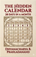 The Hidden Calendar: 28 Days in a Month B0FP8RTQ8H Book Cover