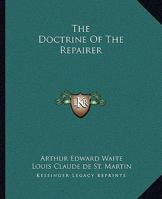 The Doctrine Of The Repairer 1425308694 Book Cover