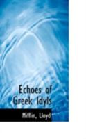 Echoes of Greek Idyls 3743383373 Book Cover
