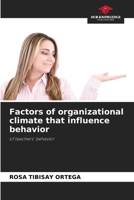 Factors of organizational climate that influence behavior 6209484654 Book Cover