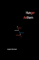 Hunger Anthem B0BJYSQ4WB Book Cover
