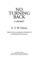 No Turning Back: A Memoir 1740761413 Book Cover