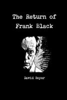 The Return of Frank Black: A book based on the Fox TV series Millennium 1493702718 Book Cover