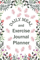 Daily Meal and Exercise Journal Planner: A Fitness Commit Logbook for Women After 40 1659542049 Book Cover
