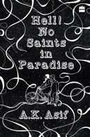 Hell! No Saints in Paradise 9352770552 Book Cover