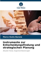 Instrumente zur Entscheidungsfindung und strategischen Planung (German Edition) 6208017300 Book Cover