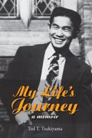 My Life's Journey: A Memoir 1935690892 Book Cover
