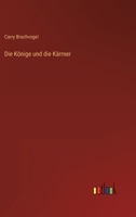 Die Konige Und Die Karrner 3846023094 Book Cover