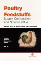 Poultry Feedstuffs: Supply, Composition and Nutritive Value (Poultry Science Symposium, No. 26.) 0851994644 Book Cover