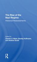 The Rise of the Nazi Regime: Historical Reassessments 036729558X Book Cover