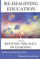 Re-Imagining Education 1950186059 Book Cover