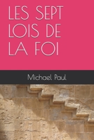 Les Sept Lois de la Foi 108737233X Book Cover