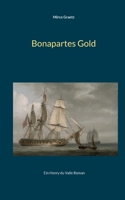 Bonapartes Gold: Ein Henry du Valle Roman (German Edition) 3696758949 Book Cover
