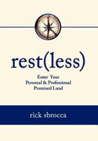 Restless - Enter Your Personal & Professional Promised Land 0615695639 Book Cover