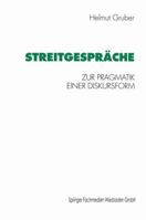 Streitgesprache: Zur Pragmatik Einer Diskursform 3531127292 Book Cover