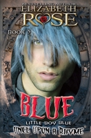 Blue: (Little Boy Blue) (Once Upon a Rhyme Series) 1698494092 Book Cover