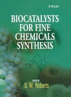 Biocatalysts for Fine Chemicals Synthesis 0471979015 Book Cover