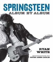 Bruce Springsteen Album by Album 1454912804 Book Cover