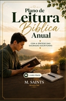 Plano de Leitura Bíblica Anual com a Síntese das Sagradas Escrituras: Obreiro Fiel (Portuguese Edition) B0H7XZTT8Y Book Cover